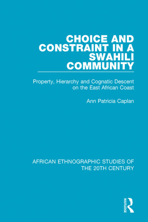 Cover image for book Choice and Constraint in a Swahili Community