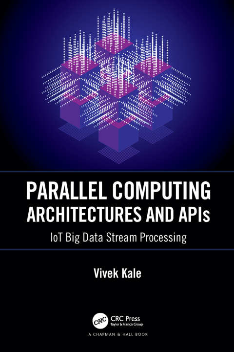 Cover image for book Parallel Computing Architectures and APIs