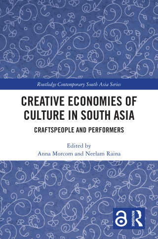Creative Economies of Culture in South Asia