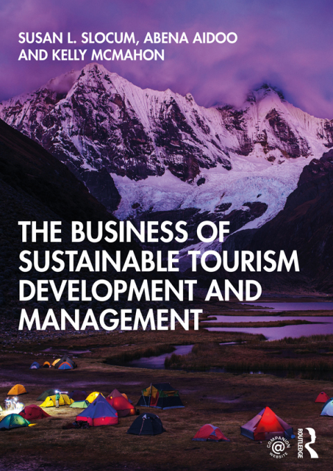 Cover image for book The Business of Sustainable Tourism Development and Management