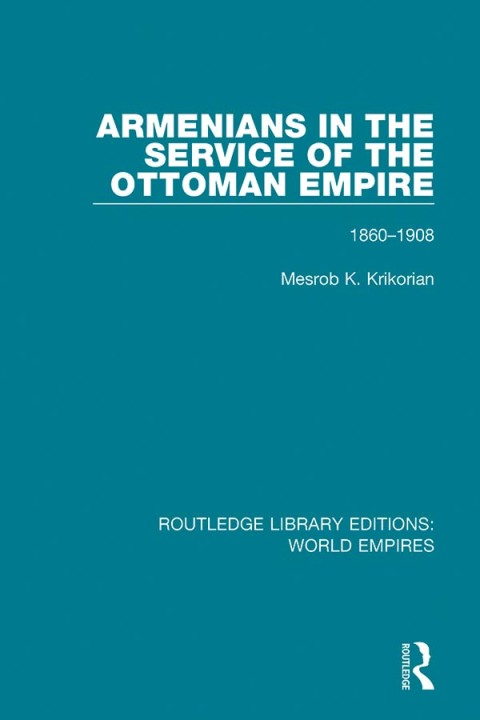 Cover image for book Armenians in the Service of the Ottoman Empire