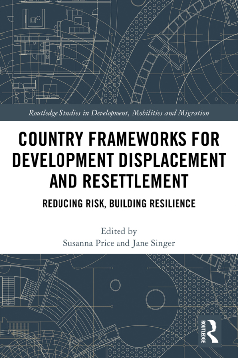 Cover image for book Country Frameworks for Development Displacement and Resettlement