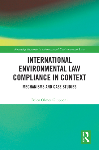 International Environmental Law Compliance in Context