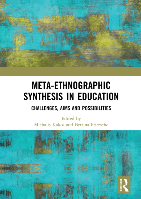 Cover image for book Meta-Ethnographic Synthesis in Education