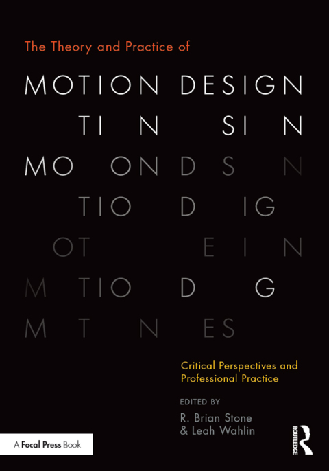 Cover image for book The Theory and Practice of Motion Design