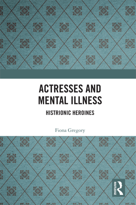 Cover image for book Actresses and Mental Illness