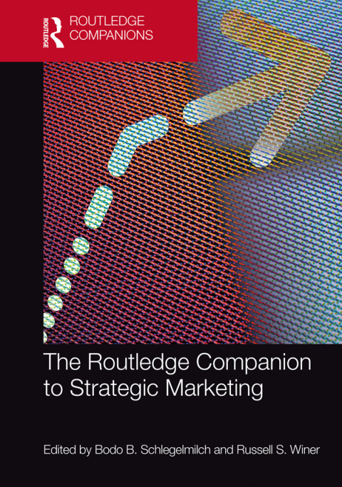 The Routledge Companion to Strategic Marketing 