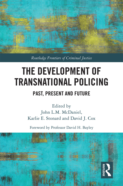Cover image for book The Development of Transnational Policing