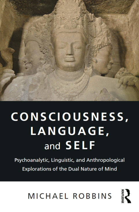 Cover image for book Consciousness, Language, and Self