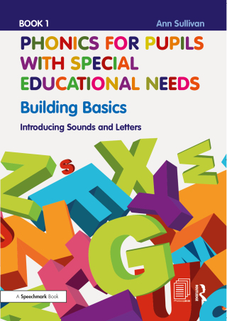 Phonics for Pupils with Special Educational Needs Book 1: Building Basics