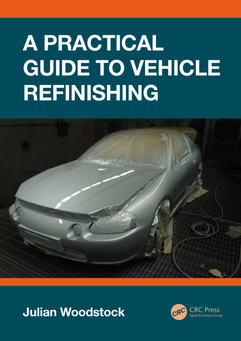Cover image for book A Practical Guide to Vehicle Refinishing