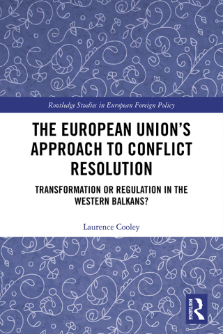 The European Union’s Approach to Conflict Resolution