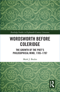 Omslagafbeelding: Wordsworth Before Coleridge 1st edition 9781138486447