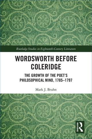 Wordsworth Before Coleridge