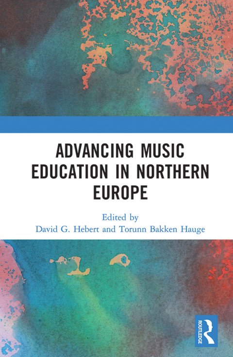 Cover image for book Advancing Music Education in Northern Europe