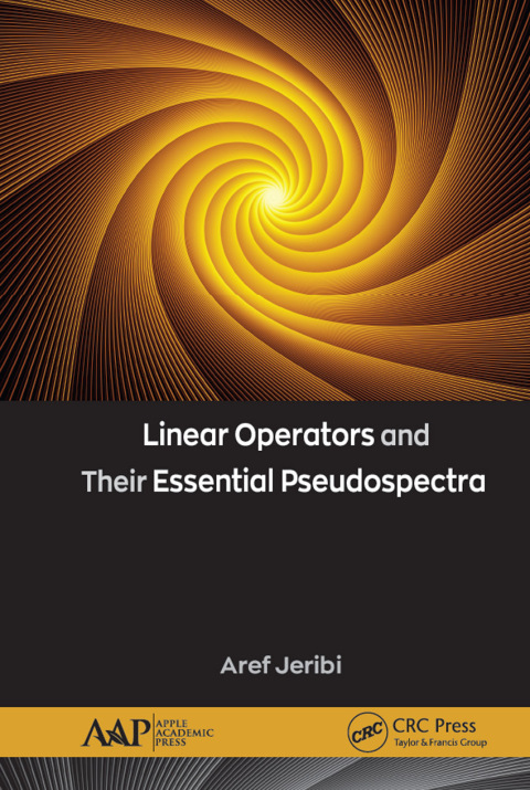 Cover image for book Linear Operators and Their Essential Pseudospectra