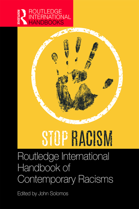 Cover image for book Routledge International Handbook of Contemporary Racisms