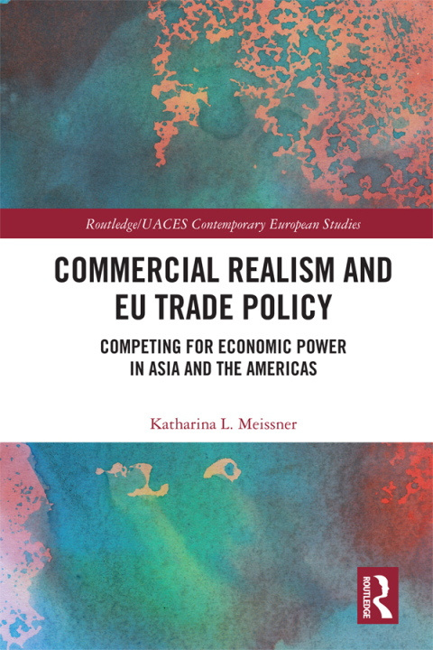 Cover image for book Commercial Realism and EU Trade Policy