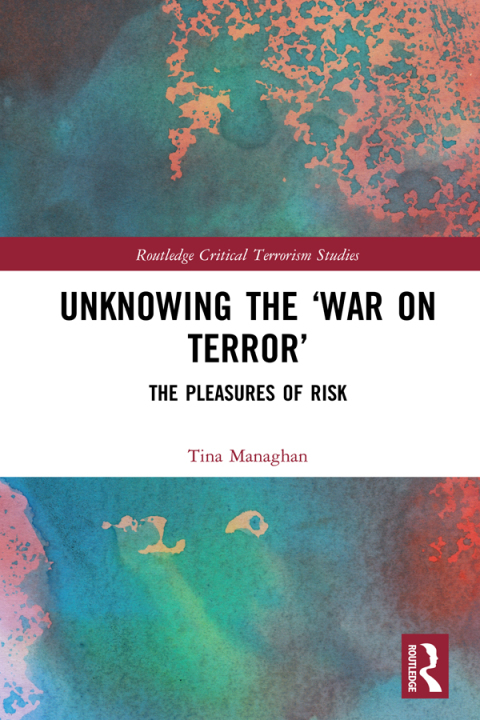 Cover image for book Unknowing the ‘War on Terror’