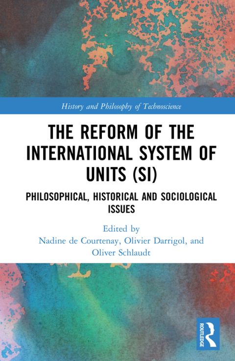 Cover image for book The Reform of the International System of Units (SI)