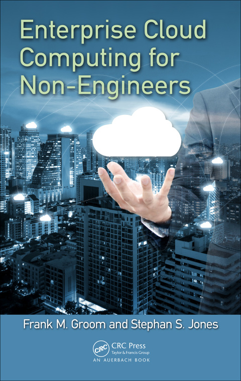 Cover image for book Enterprise Cloud Computing for Non-Engineers