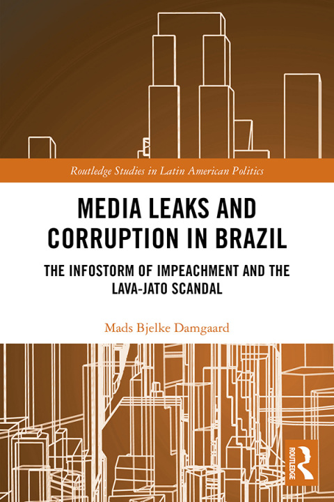 Cover image for book Media Leaks and Corruption in Brazil
