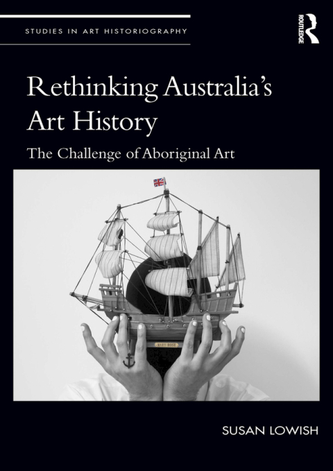 Cover image for book Rethinking Australia’s Art History