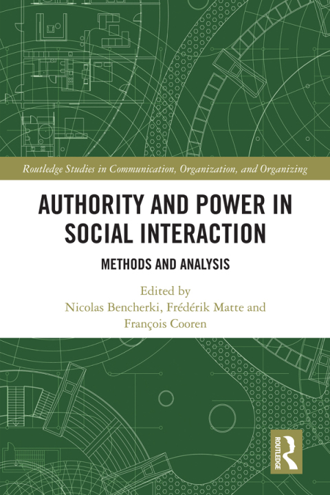 Cover image for book Authority and Power in Social Interaction