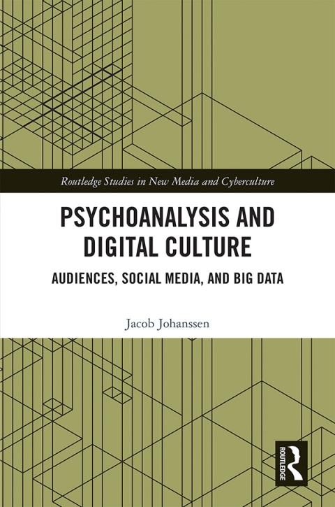 Cover image for book Psychoanalysis and Digital Culture