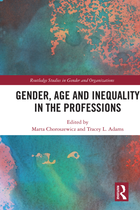 Cover image for book Gender, Age and Inequality in the Professions