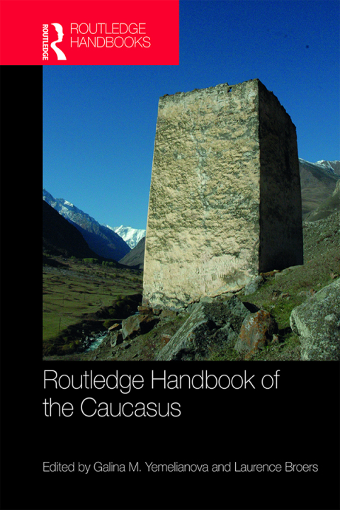 Cover image for book Routledge Handbook of the Caucasus
