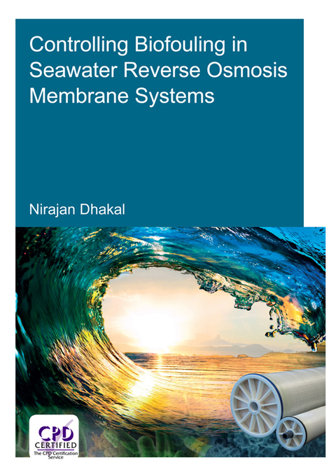 Cover image for book Controlling Biofouling in Seawater Reverse Osmosis Membrane Systems