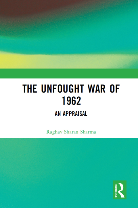 Cover image for book The Unfought War of 1962