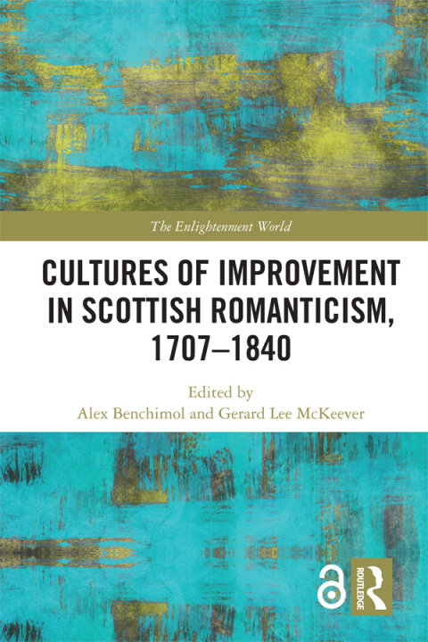 Cover image for book Cultures of Improvement in Scottish Romanticism, 1707-1840