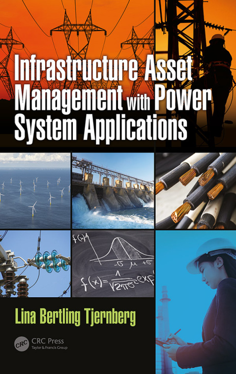 Cover image for book Infrastructure Asset Management with Power System Applications