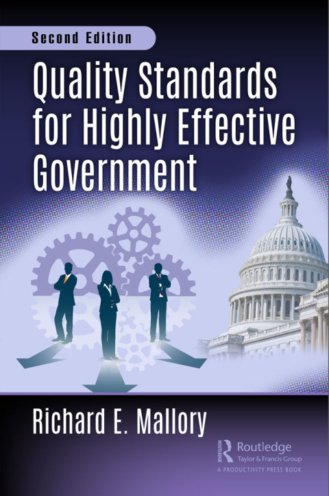 Cover image for book Quality Standards for Highly Effective Government, Second Edition
