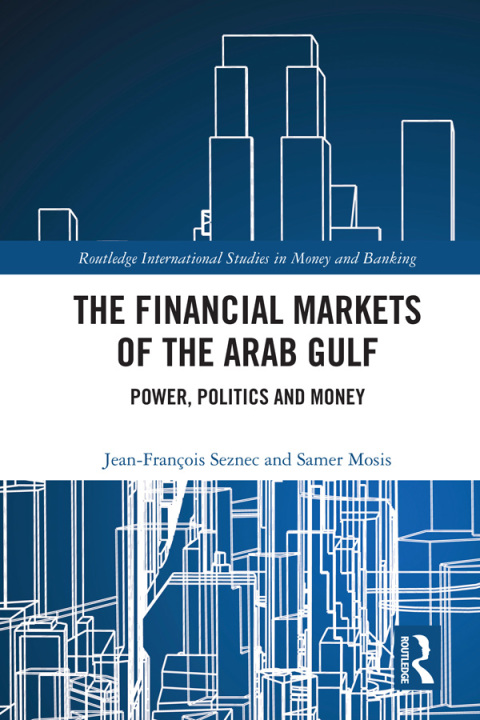 Cover image for book The Financial Markets of the Arab Gulf