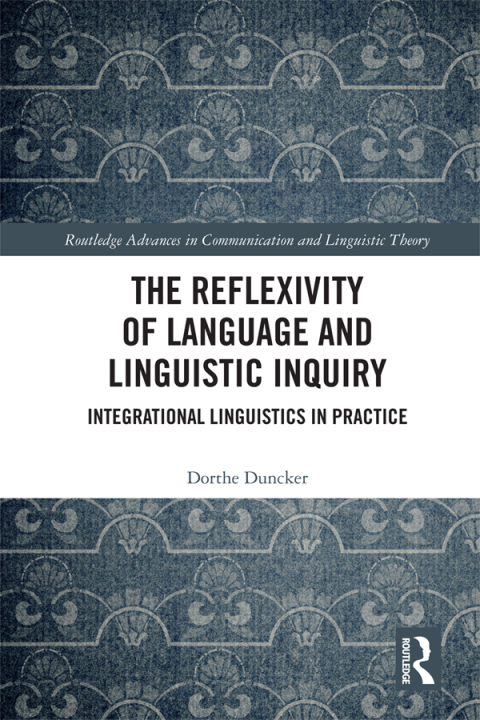 Cover image for book The Reflexivity of Language and Linguistic Inquiry