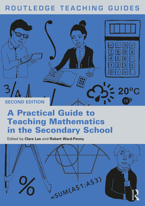 Cover image for book A Practical Guide to Teaching Mathematics in the Secondary School