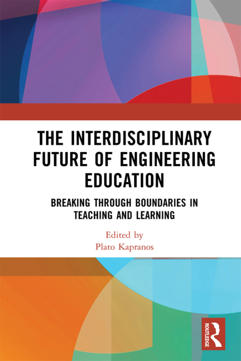 Cover image for book The Interdisciplinary Future of Engineering Education