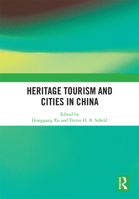 Cover image for book Heritage Tourism and Cities in China