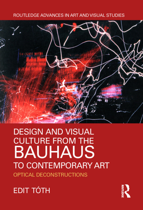 Cover image for book Design and Visual Culture from the Bauhaus to Contemporary Art