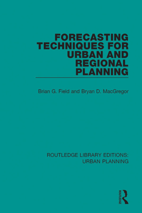Cover image for book Forecasting Techniques for Urban and Regional Planning