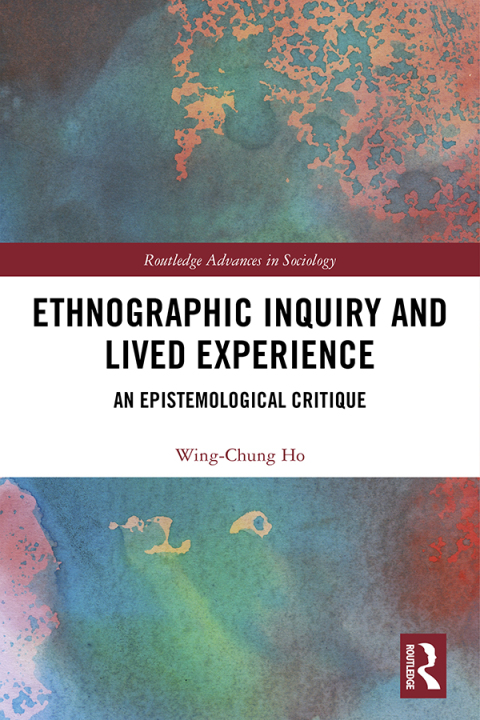 Cover image for book Ethnographic Inquiry and Lived Experience