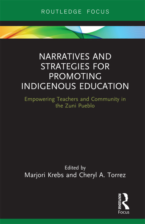 Cover image for book Narratives and Strategies for Promoting Indigenous Education