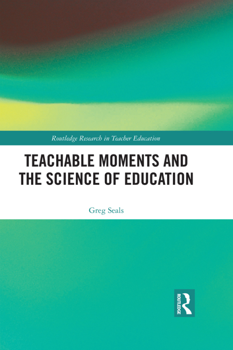 Cover image for book Teachable Moments and the Science of Education