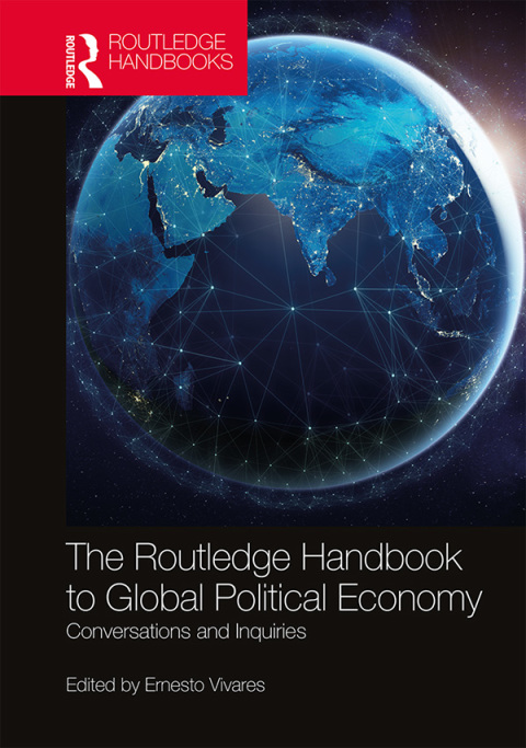 Cover image for book The Routledge Handbook to Global Political Economy