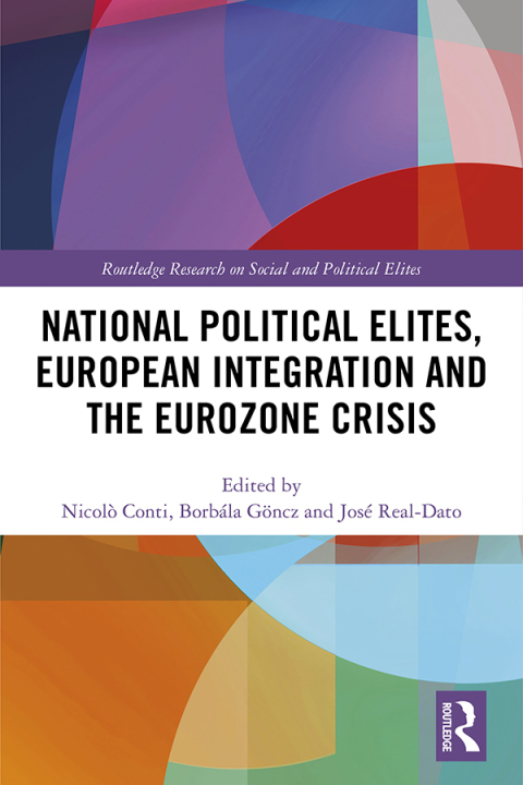 Cover image for book National Political Elites, European Integration and the Eurozone Crisis