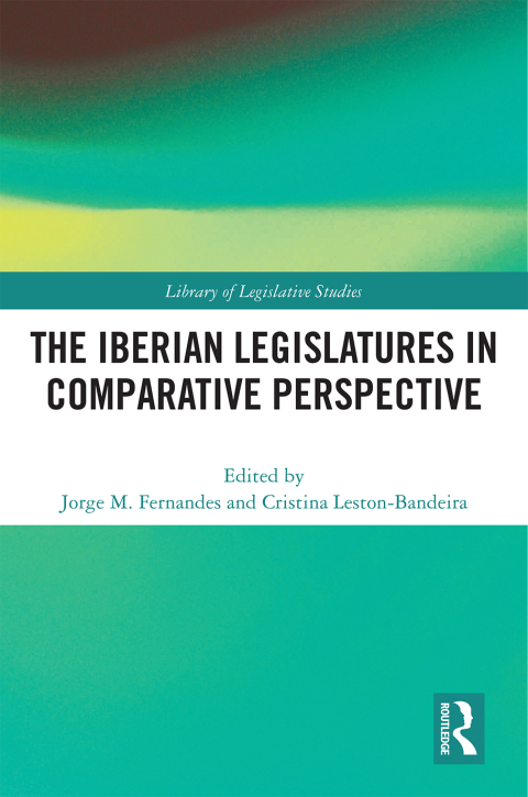 Cover image for book The Iberian Legislatures in Comparative Perspective