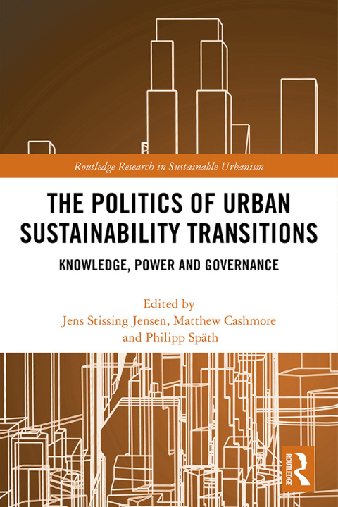 Cover image for book The Politics of Urban Sustainability Transitions